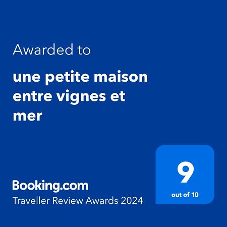 Une Petite Maison Entre Vignes Et Mer La Cadiere-d'Azur Ngoại thất bức ảnh